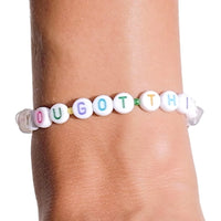 You got this bracelet with multicoloured beads and "you got this" beads